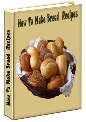 How To Make Bread  Recipes