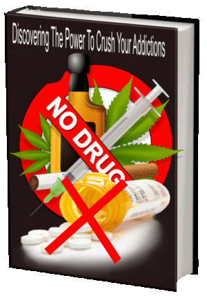Discovering The Power To Crush Your Addictions