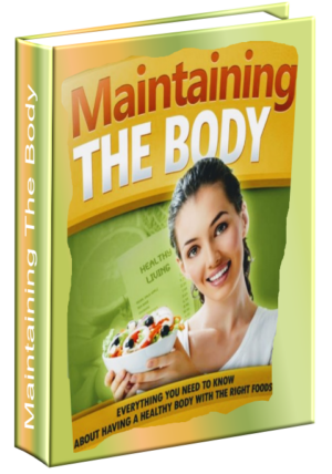 Maintaining The Body