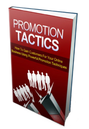 Promotion Tactics