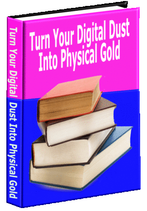 Turn Your Digital Dust Into Physical  Gold